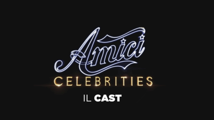 Amici Celebrities, cast: annunciati i restanti quattro concorrenti del talent