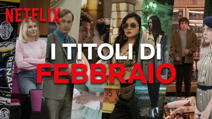 Un febbraio pieno di novità: ecco il nuovo programma di Netflix Un febbraio pieno di novità: ecco il nuovo programma di Netflix