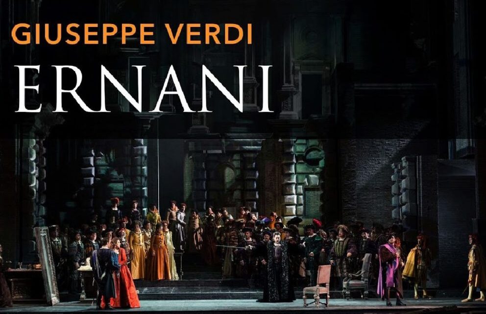 Ernani opera verdiana in onda su Rai 5 Ernani opera verdiana in onda su Rai 5