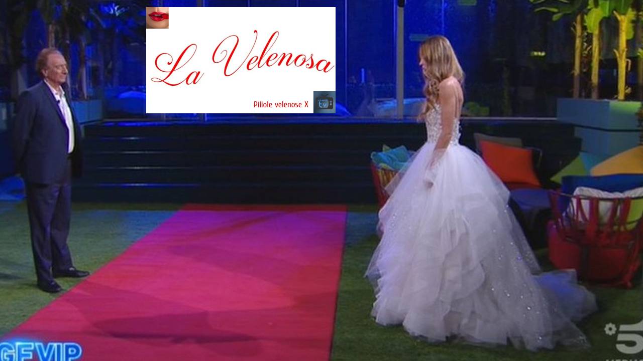 GF Vip 6, le pillole velenose de La Velenosa – EPISODIO 9: “La sposa isterica”