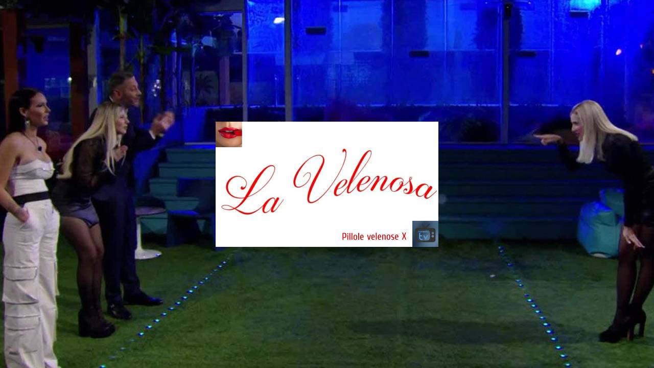 GF Vip 7, le pillole velenose de La Velenosa – EPISODIO 27: “Ma quale vittima?”