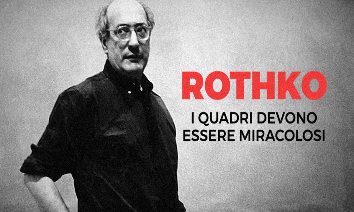 Rothko i quadri devono essere miracolosi | Tutto sul documentario di Rai5