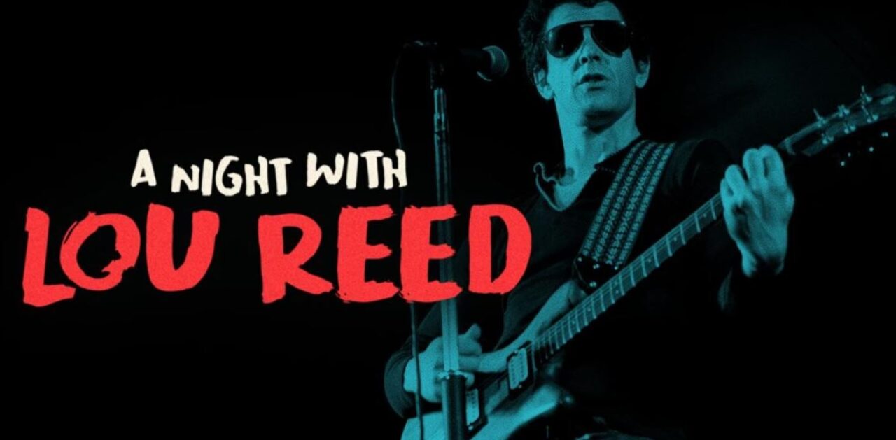 A Night With Lou Reed | Cosa sappiamo sul film in onda in seconda serata su Rai 5