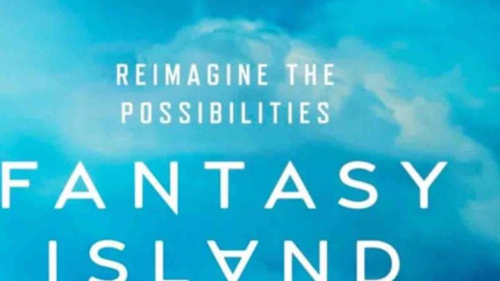 Fantasy Island, come finisce? Esiste un sequel? Tutto sul film del 2020 (e sulla storica serie TV)